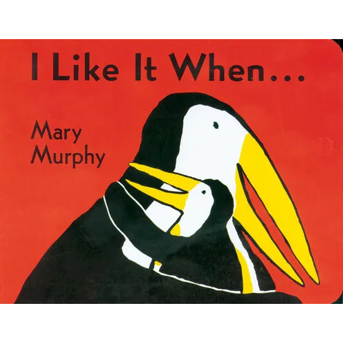 I Like It When . . . - Board Book