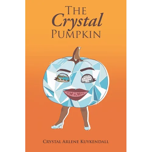 The Crystal Pumpkin - Paperback