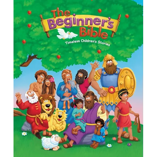 The Beginner's Bible: Timeless Children's Stories - Hardcover