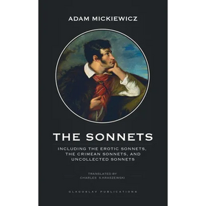 The Sonnets: Including The Erotic Sonnets, The Crimean Sonnets, and Uncollected Sonnets - Hardcover
