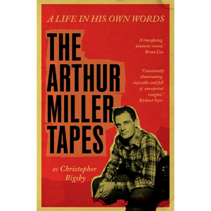 The Arthur Miller Tapes - Hardcover