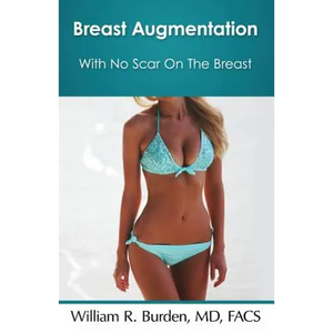 Breast Augmentation With No Scar On The Breast - Paperback
