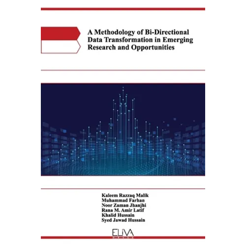 A Methodology of Bi-Directional Data Transformation in Emerging Research and Opportunities - Paperback