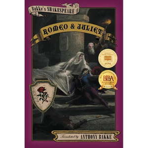 Bakke's Shakespeare: Romeo and Juliet - Paperback