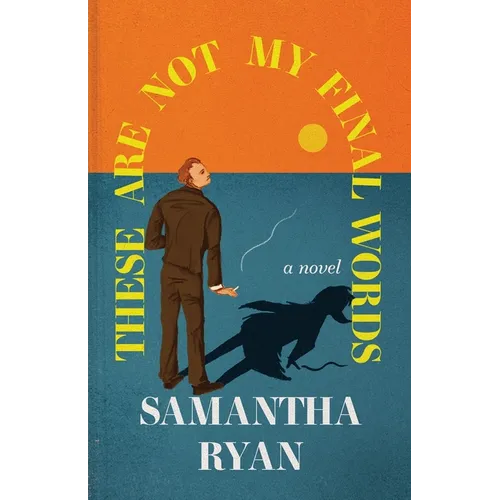 These Are Not My Final Words - Paperback
