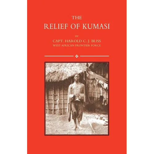 Relief of Kumasi - Paperback
