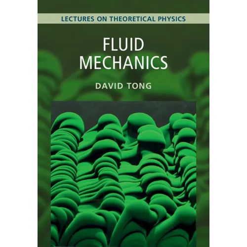 Fluid Mechanics: Volume 4: Lectures on Theoretical Physics - Hardcover