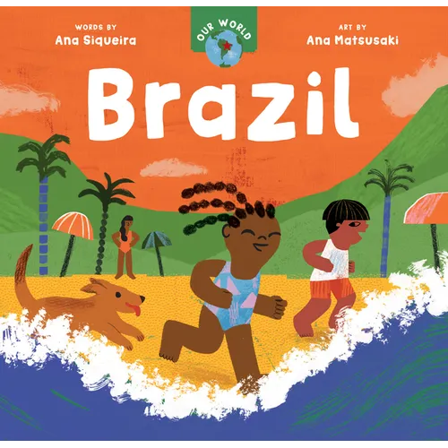 Our World: Brazil - Board Book