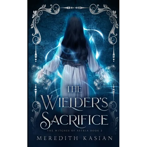 The Wielder's Sacrifice - Paperback