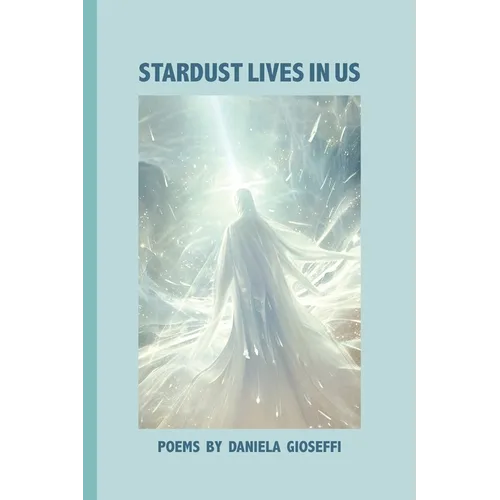 Stardust Lives in Us - Paperback