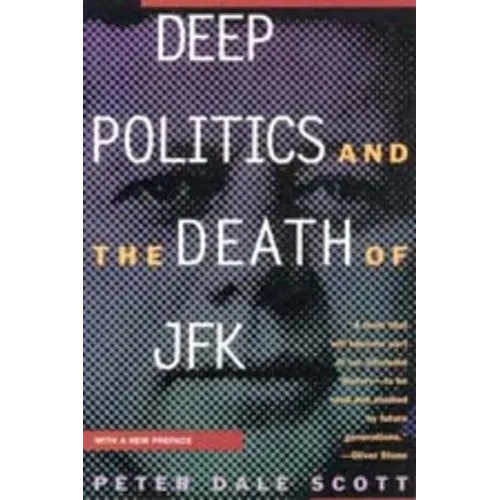 Deep Politics and the Death of JFK - Paperback