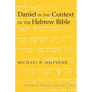Daniel in the Context of the Hebrew Bible - Paperback