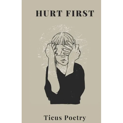 Hurt first - Paperback