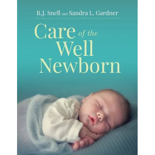 Care of the Well Newborn - Paperback
