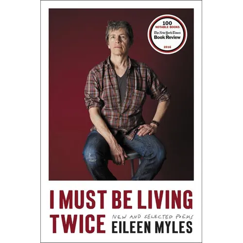 I Must Be Living Twice: New and Selected Poems - Paperback