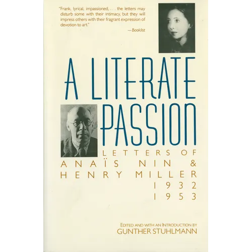 A Literate Passion: Letters of Anaïs Nin & Henry Miller, 1932-1953 - Paperback