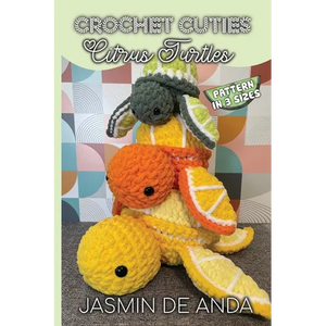 Crochet Cuties: Citrus Turtle - Paperback