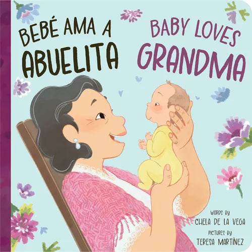 Bebé AMA a Abuelita / Baby Loves Grandma - Board Book