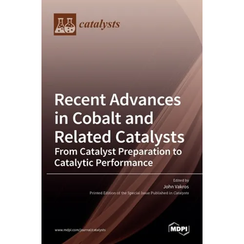 Recent Advances in Cobalt and Related Catalysts - Hardcover