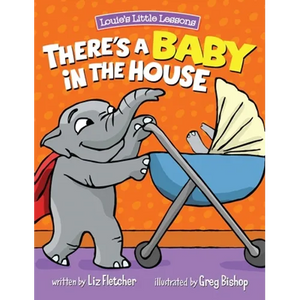 There's a Baby in the House: Best New Baby Book for Toddlers - Hardcover