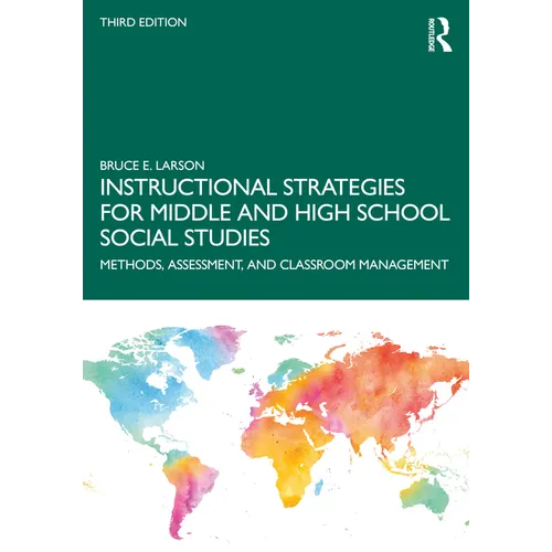 Instructional Strategies for Middle and High School Social Studies: Methods, Assessment, and Classroom Management - Paperback