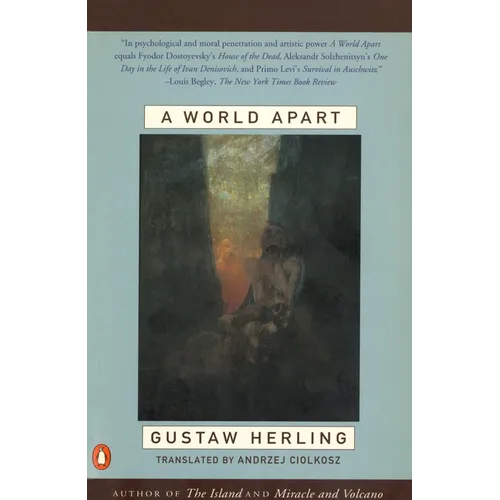 A World Apart: Imprisonment in a Soviet Labor Camp During World War II - Paperback