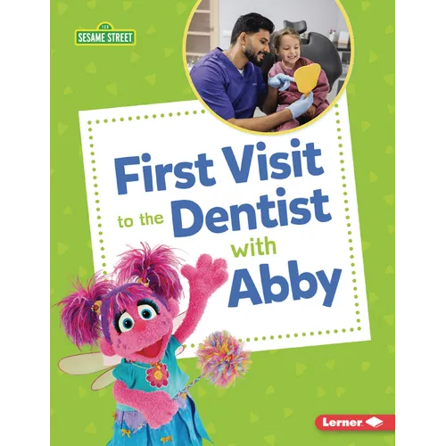 First Visit to the Dentist with Abby - Paperback