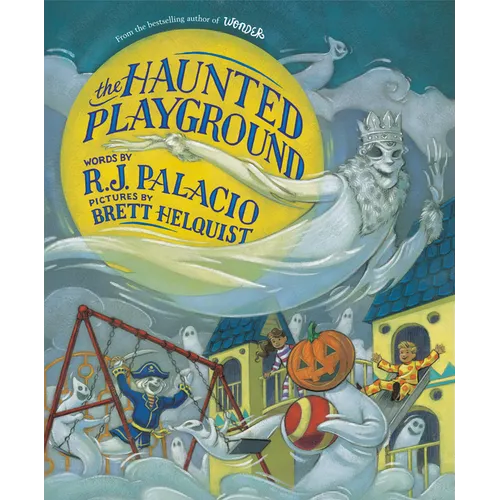 The Haunted Playground - Hardcover