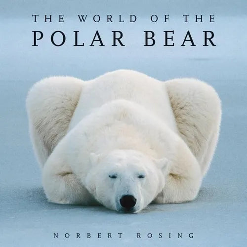 The World of the Polar Bear - Paperback