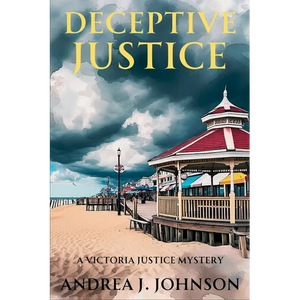 Deceptive Justice: A Victoria Justice Mystery - Paperback