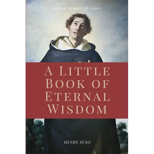 A Little Book of Eternal Wisdom: Easy to Read Layout - Paperback