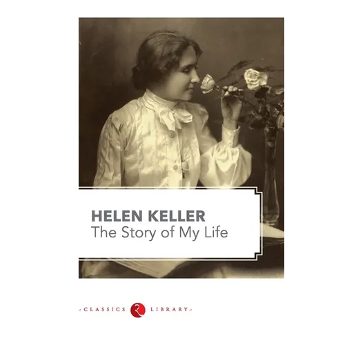 The Story of my Life by Hellen Keller - Paperback