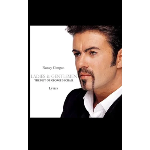 Ladies & Gentlemen: The Best of George Michael - Paperback