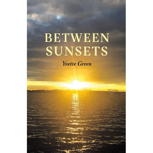 Between Sunsets - Paperback
