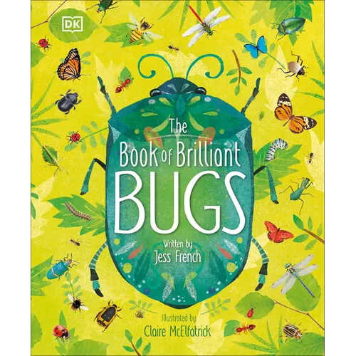 The Book of Brilliant Bugs - Hardcover