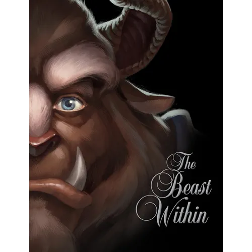 The Beast Within: A Tale of Beauty's Prince - Hardcover