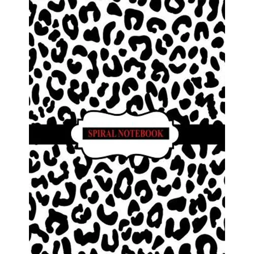 Spiral Notebook: Black and White Leopard Notebook, Spiral Journal/ Notebook with Blank Pages - Total 100 Pages Sheets, Size 8.5 x 11 - Paperback