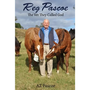 Reg Pascoe: The Vet They Called God - Paperback