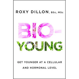 Bio-Young: Get Younger at a Cellular and Hormonal Level - Paperback