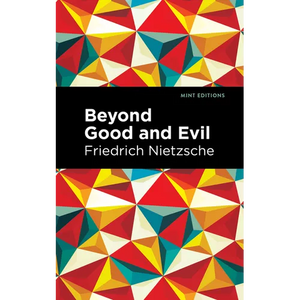 Beyond Good and Evil - Paperback