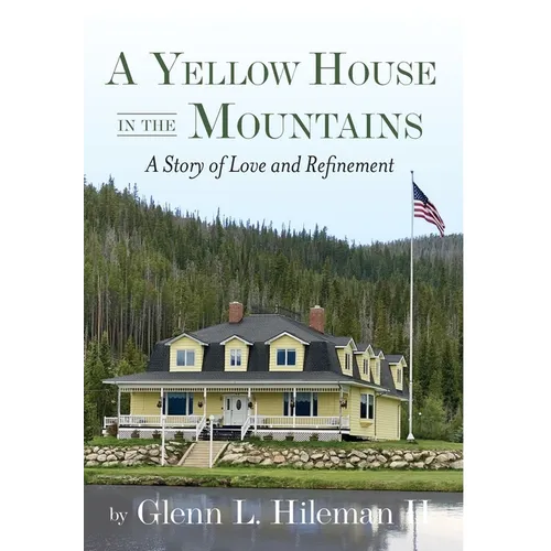 A Yellow House In The Mountains - Hardcover