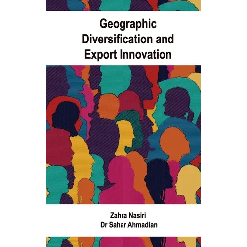 Geographic Diversification and Export Innovation - Paperback