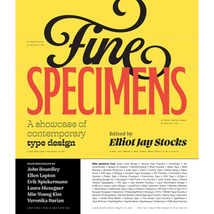 Fine Specimens: A Showcase of Contemporary Type Design - Hardcover