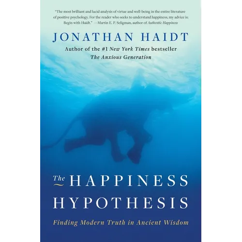 The Happiness Hypothesis: Finding Modern Truth in Ancient Wisdom - Paperback