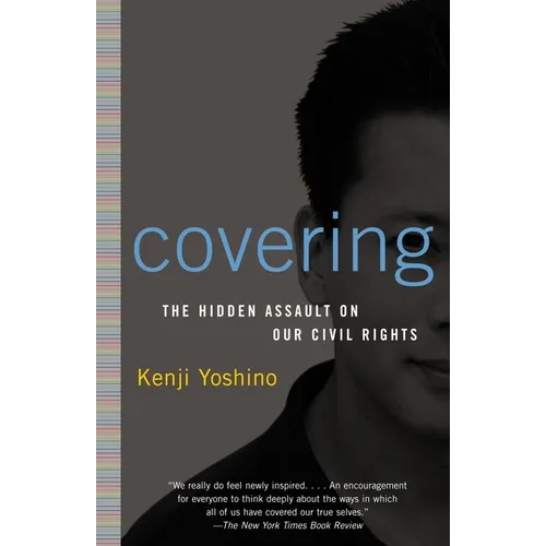Covering: The Hidden Assault on Our Civil Rights - Paperback