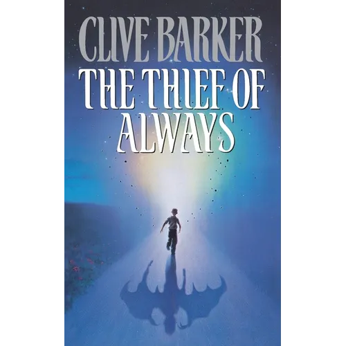 The Thief of Always: A Fable - Paperback