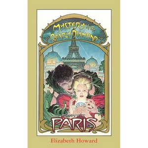 My Name Is Paris, Mystery of the Deadly Diamond - Paperback