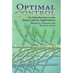 Optimal Control: An Introduction to the Theory and Its Applications - Paperback