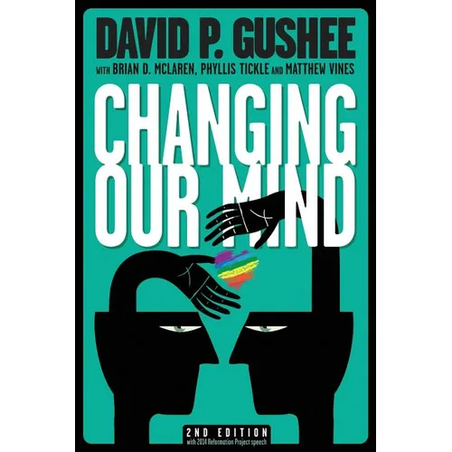 Changing Our Mind, second edition - Paperback