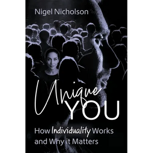 Unique You: How Individuality Works and Why it Matters - Paperback